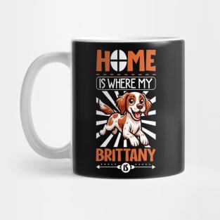 Home is with my Brittany Spaniel Mug